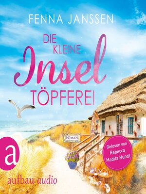 cover image of Die kleine Inseltöpferei--Liebe, Glück und Sonnenschein, Band 4